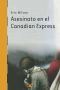 [The Tom and Liz Austen Mysteries 01] • Asesinato en El Canadian Express